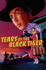 Tears of the Black Tiger series tv