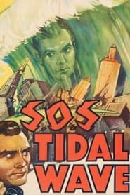 Image S.O.S Tidal Wave 1939