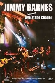 Jimmy Barnes: Live At The Chapel series tv