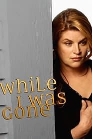 While I Was Gone series tv