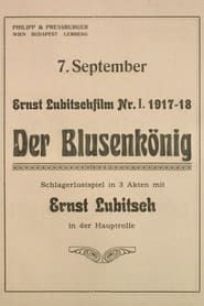 Der Blusenkönig (1917)