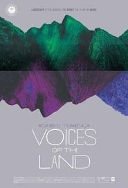 Voices of the Land: Ngā Reo o te Whenua series tv