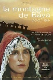 La Montagne de Baya 1997 streaming