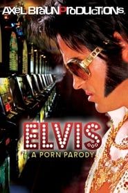 Elvis XXX: A Porn Parody (2011)