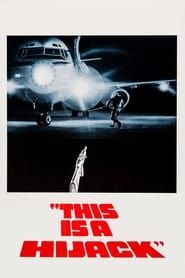 Image This Is a Hijack 1973
