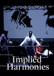 Implied Harmonies (2010)