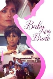 Baby of the Bride series tv