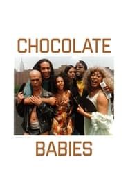 Chocolate Babies series tv