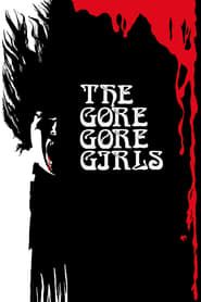 The Gore Gore Girls series tv