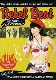 Rebel Beat: The story of LA Rockabilly series tv