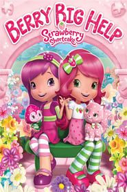 Strawberry Shortcake: Berry Big Help series tv