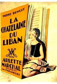 La châtelaine du Liban (1927)