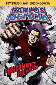 Carlos Mencia: Performance Enhanced 2008 streaming