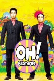 Oh ! Brothers (2003)