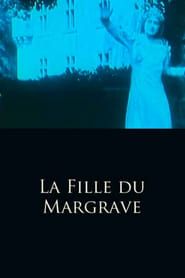 watch La Fille du Margrave