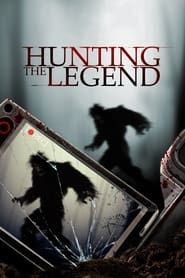 Hunting the Legend 2014 streaming