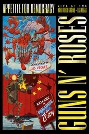 Guns N' Roses: Appetite for Democracy – Live at the Hard Rock Casino, Las Vegas 2012 streaming