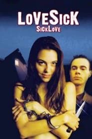 Lovesick: Sick Love series tv