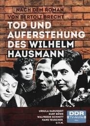 Tod und Auferstehung des Wilhelm Hausmann series tv