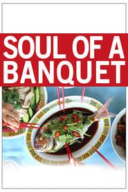 Soul of a Banquet series tv