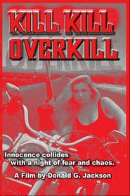 Kill Kill Overkill 1993 streaming