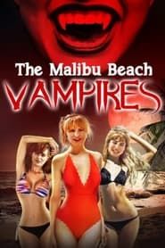 The Malibu Beach Vampires series tv