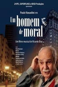 Um Homem de Moral (2009)