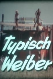 Typisch Weiber (1981)