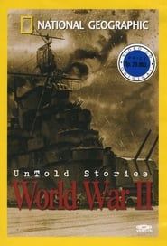 National Geographic: Untold Stories of World War II series tv