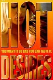 Hot Desires series tv