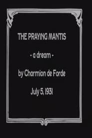 The Praying Mantis series tv