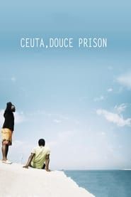 Ceuta, douce prison (2014)