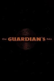 The Guardian's Tale (2013)