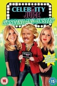 Celebrity Juice: Obscene and Unseen series tv