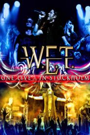 W.E.T - One Live in Stockholm (2014)