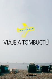 watch Viaje a Tombuctú