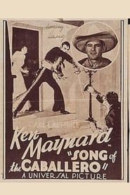 Song of the Caballero 1930 streaming