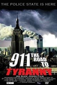 911: The Road to Tyranny series tv