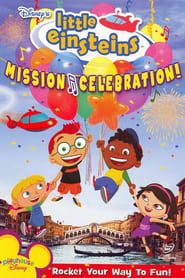 Little Einsteins: Mission Celebration series tv