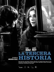 watch La tercera Historia