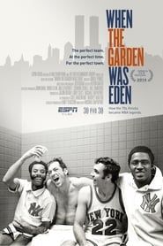 When the Garden Was Eden 2014 streaming