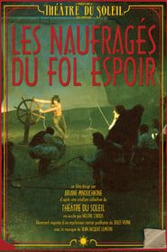 watch Les Naufragés du Fol Espoir