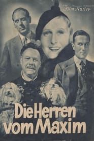 Die Herren vom Maxim (1933)