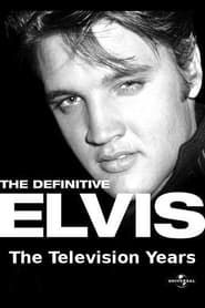 The Definitive Elvis: The Television Years series tv