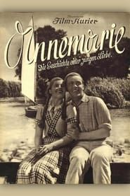 Annemarie. Die Geschichte einer jungen Liebe 1936 streaming