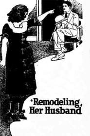 Remodeling Her Husband 1920 streaming