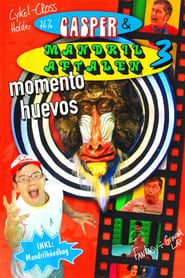 Casper & Mandrilaftalen 3: Momento Huevos (2004)