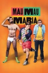 Mau Mau Maria series tv