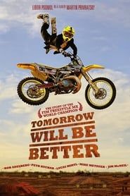 Tomorrow Will Be Better series tv