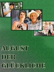 August der Glückliche (2002)